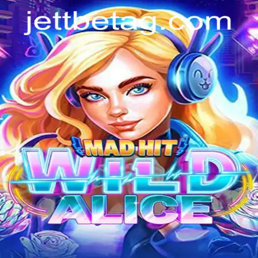 MadHitWildAlice: A Captivating Journey in Gaming